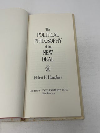 The Political Philosophy of the New Deal