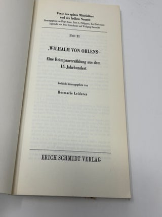 Wilhalm von Orlens Eine Reimpaarerzählung aus d. 15. Jahrhundert