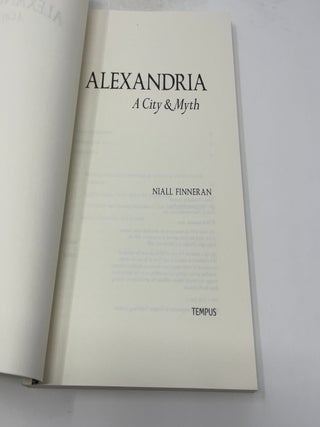 Alexandria, A City and Myth