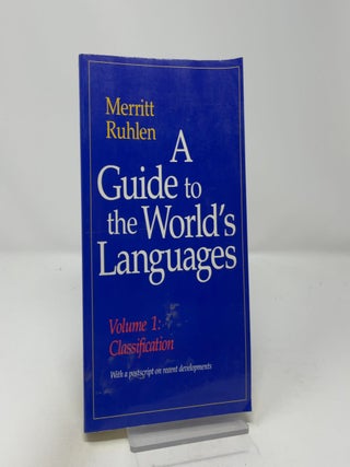 A guide to the world's languages Volume 1: Classification