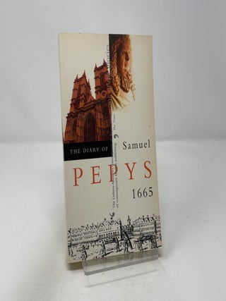 The Diary of Samuel Pepys 1665, Vol. 6