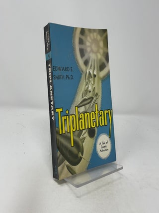 Item #440719 Triplanetary: A Tale Of Cosmic Adventure. Edward E. Smith