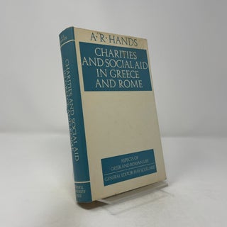 Item #440779 Charities And Social Aid In Greece And Rome. A R. Hands