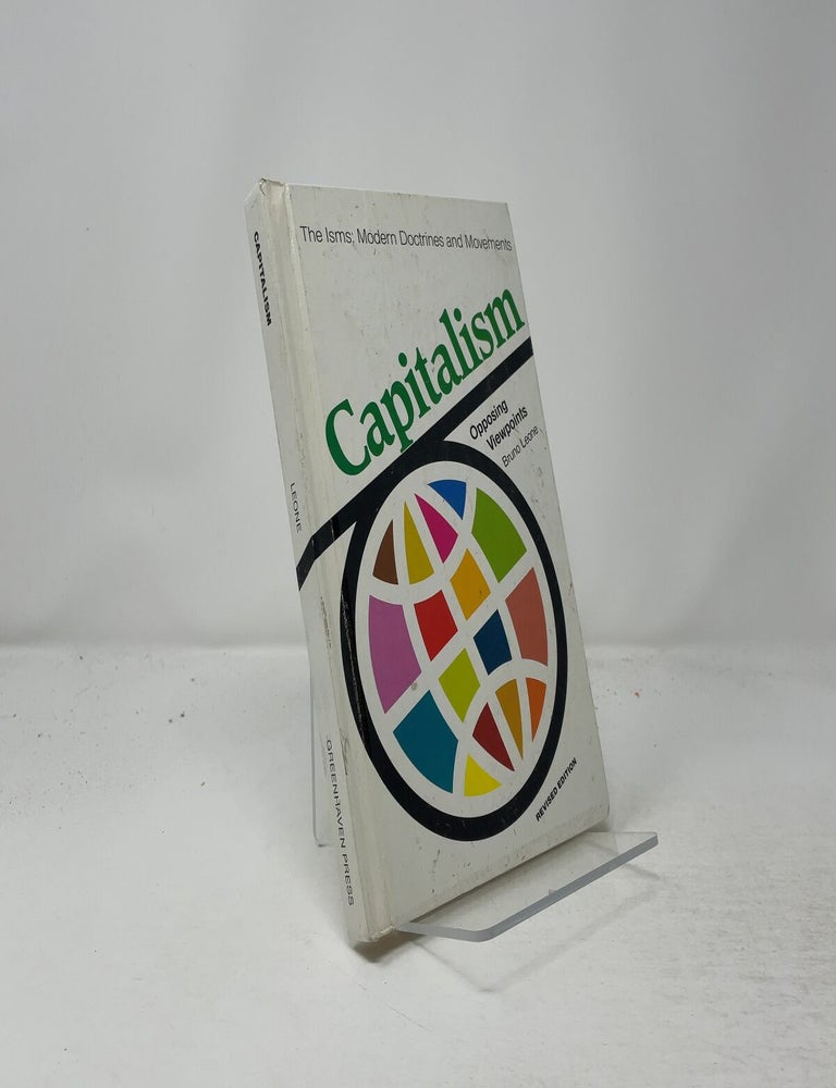 Item #440921 Capitalism - Opposing Viewpoints. Bruno Leone.