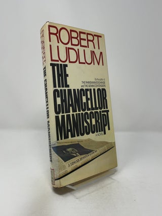 Item #440932 The Chancellor Manuscript. Robert Ludlum