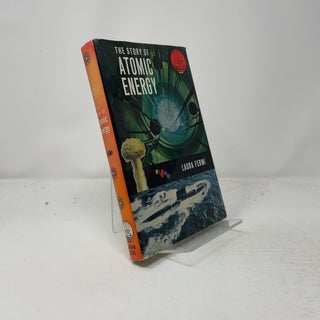 The Story Of Atomic Energy