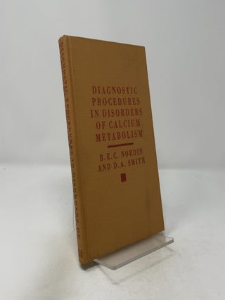 Diagnostic Procedures In Disorders Of Calcium Metabolism