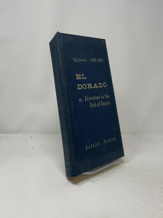 Item #441160 El Dorado Vol. 1. Bayard Taylor