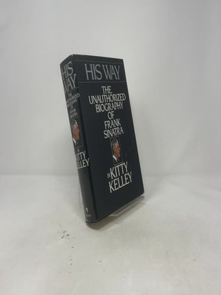 His Way: The Unauthorized Biography of Frank Sinatra