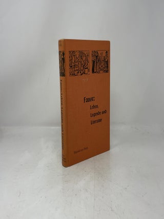 Faust: Leben, Legende und Literatur