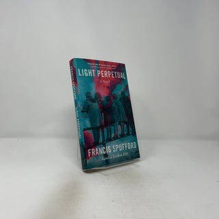Light Perpetual: A Novel
