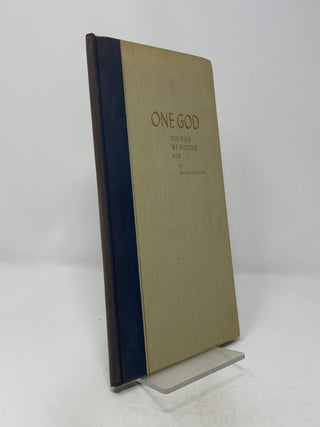 One God - The Ways We Worship Him