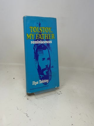 Tolstoy, My Father
