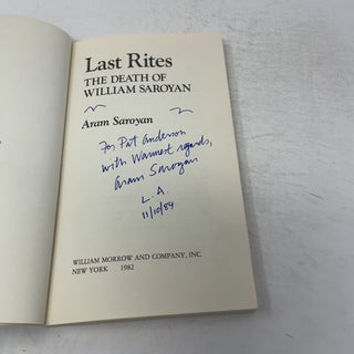 Last Rites: The Death of William Saroyan as Chronicled by His Son