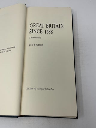 Great Britain Since 1688 - A Modern History