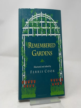 Item #441620 Remembered Gardens. Ferris Cook