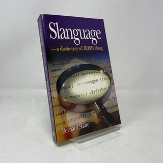 Slanguage: Dictionary of Irish Slang