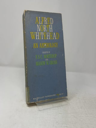 Alfred North Whitehead An Anthology