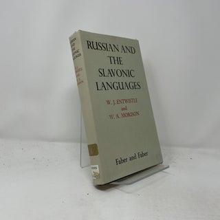Item #441647 Russian and the Slavonic Languages. W J. Entwistle, W A. Morison