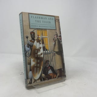 Item #441654 Flashman and the Tiger. George MacDonald Fraser