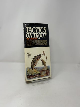Tactics on Trout