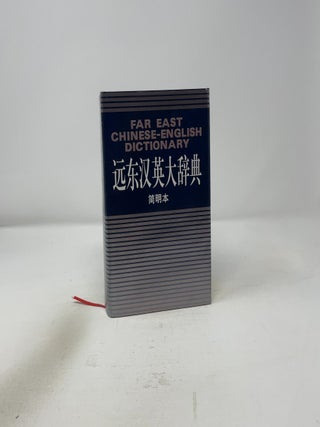 Far East Chinese-English Dictionary