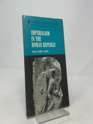 Item #441848 Imperialism in the Roman Republic. Erich S. Gruen