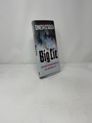 The Big Lie: Exposing the Nazi Roots of the American Left