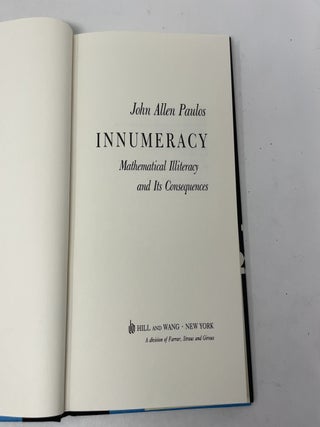 Innumeracy: Mathematical Illiteracy and Its Consequences
