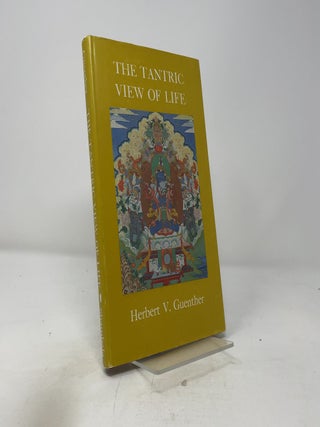 Item #442206 The Tantric View of Life. Herbert V. Guenther