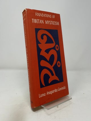 Item #442207 Foundations of Tibetan Mysticism. Lama Anagarika Govinda