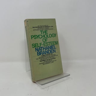 Item #442255 The Psychology of Self Esteem. Nathaniel Branden