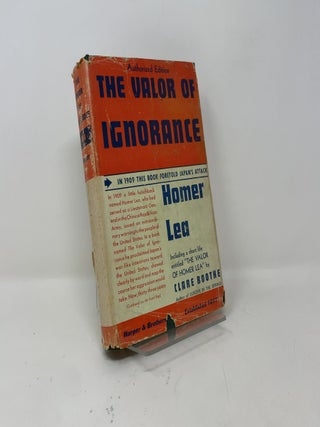 Item #442324 The Valor of Ignorance. Homer Lea