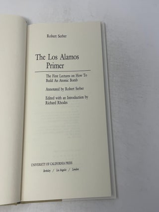 The Los Alamos Primer: The First Lectures on How To Build an Atomic Bomb