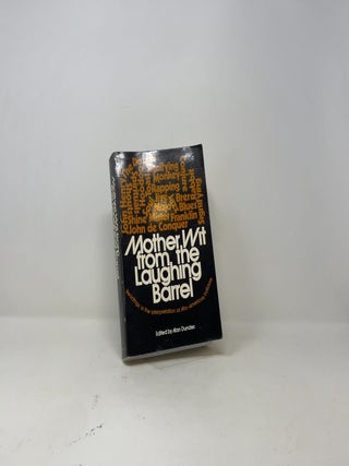 Mother Wit from the Laughing Barrel: Readings in the Interpretation of Afro-American Folklore