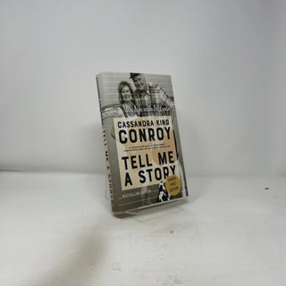 Tell Me a Story: My Life With Pat Conroy