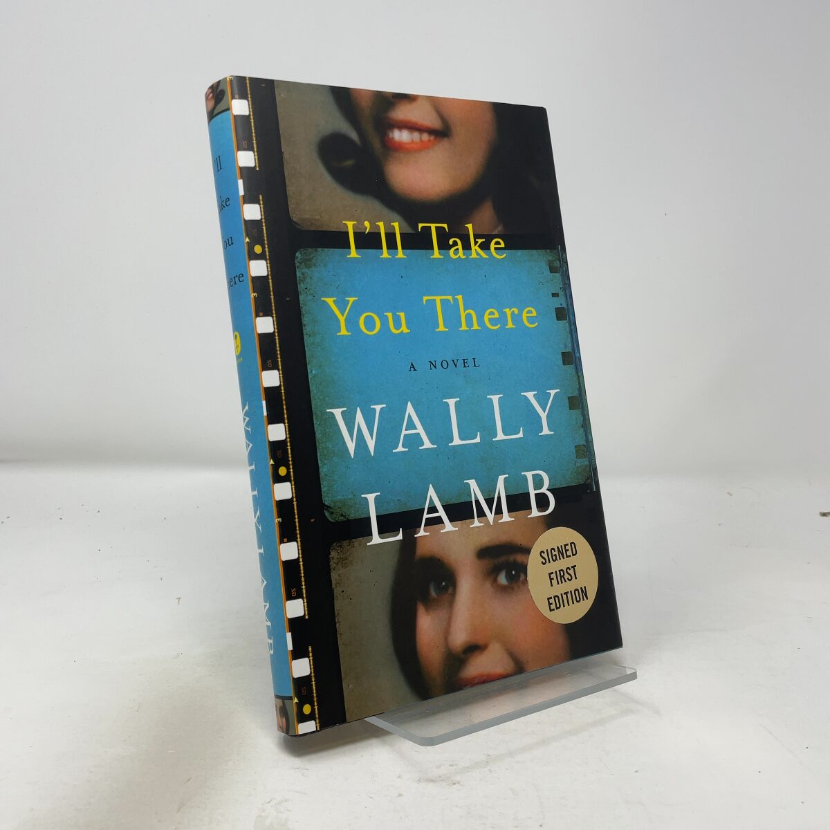 I'll Take You There | Wally Lamb | FIRST EDITION