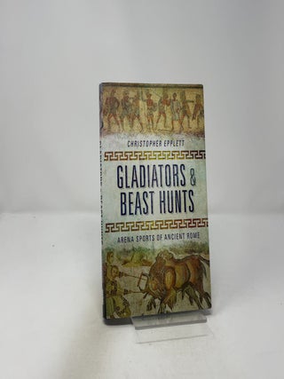Gladiators and Beasthunts