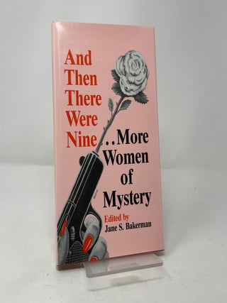 And Then There Were Nine.... More Women of Mystery