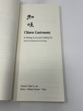Chinese gastronomy = The Art of Chinese Cusine