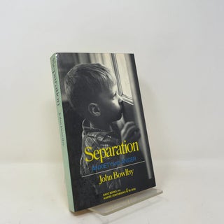 Item #442587 Separation: Anxiety And Anger Volume 2. John Bowlby