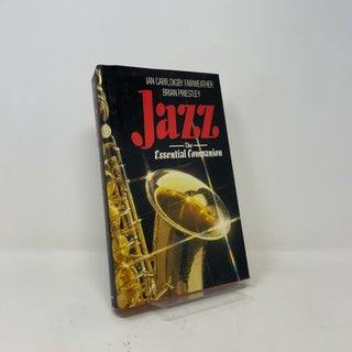 Item #442669 Jazz: The Essential Companion. Ian Carr, Digby Fairweather, Brian Priestley