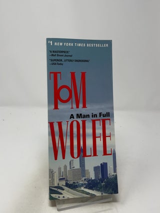 Item #442729 A Man in Full. Tom Wolfe