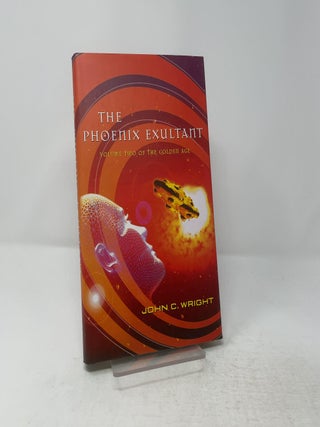 Item #442736 The Phoenix Exultant. John C. Wright
