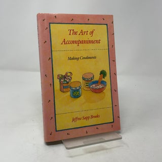 The Art of Accompaniment: Making Condiments