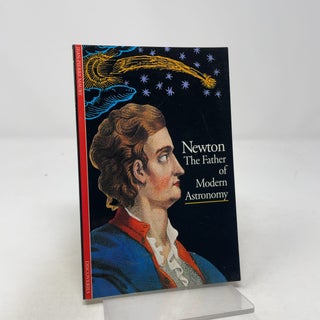 Newton, The Father of Modern Astronomy