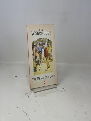 Item #442975 The Heart of a Goof. P G. Wodehouse