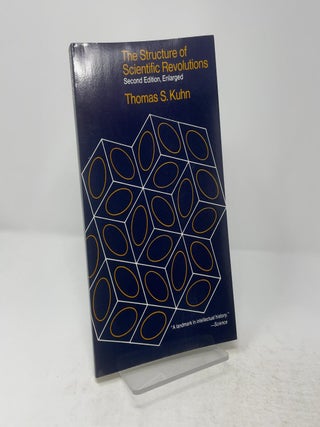 Item #443450 The Structure of Scientific Revolutions. Thomas S. Kuhn