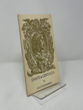 Dante & Gentucca: A Love Story