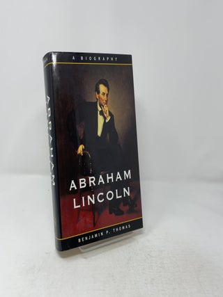 Item #444110 Abraham Lincoln. Benjamn P. Thomas